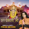 Prem Mehra - Jhande Wali Maa - Single